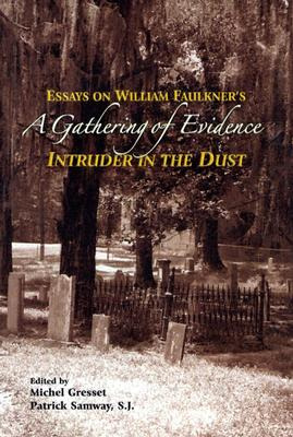 Libro A Gathering Of Evidence: Essays On William Faulkner...