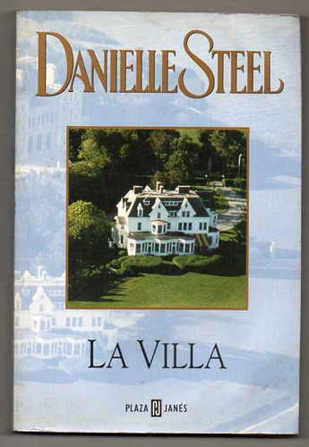 La Villa - Danielle Steel