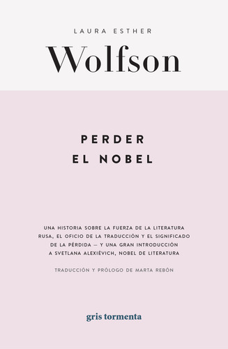 Libro Perder El Nobel - Laura Esther Wolfson - Gris Tormenta