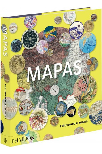 Mapas: Explorando El Mundo - Varios Autores