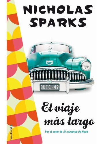 El Viaje Mas Largo - Nicholas Sparks - Es