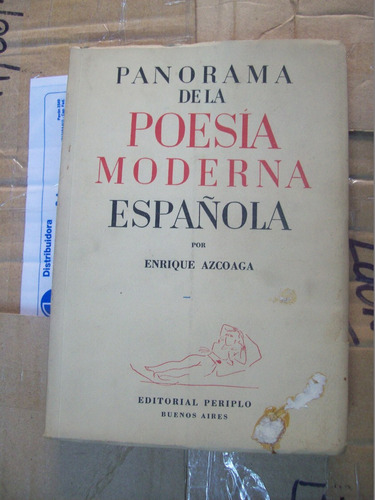 Panorama De La Poesia Moderna Española - Enrique Azcoaga 