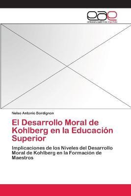 Libro El Desarrollo Moral De Kohlberg En La Educacion Sup...