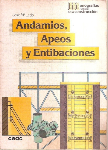 Andamios Apeos Y Entibaciones (Usado)