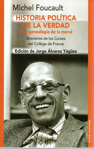 Libro: Historia Política De La Verdad ( Michel Foucault)