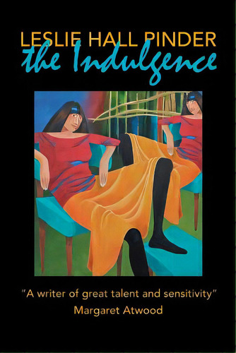 The Indulgence, De Pinder, Leslie Hall. Editorial Firefly Books Ltd, Tapa Blanda En Inglés