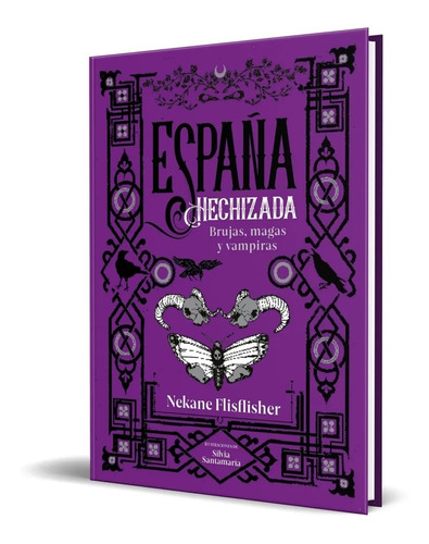 Libro España Hechizada [brujas Magas Y Vampiras] Flisflisher