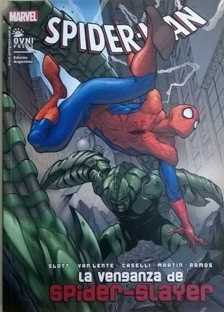 Spiderman- La Venganza De Spider Slayer - Slott, Dan