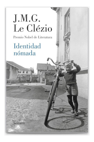 Identidad Nómada, De J.m.g. Le Clézio. Editorial Lumen, Tapa Blanda, Edición 1 En Español, 2024