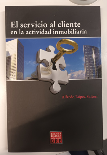 El Servicio Al Cliente En La Actividad Inmobiliaria, López S