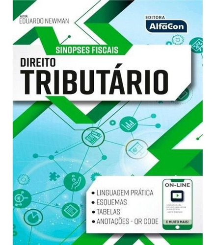 Direito Tributário - Sinopses Fiscais - Alfacon: Sinopses Fiscais - Alfacon, De Eduardo Newman. Série Carreiras Fiscais, Vol. Único. Editora Alfacon, Capa Mole, Edição 1ª Edição Em Português, 2019