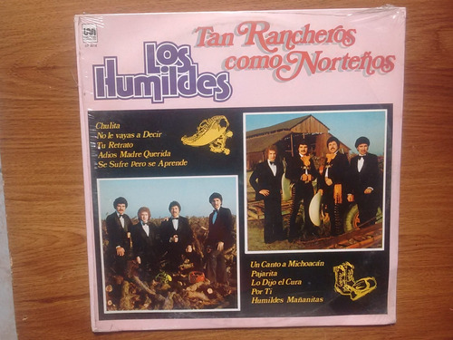 Los Humildes. Tan Rancheros Como Norteños. Disco Lp Im 1986