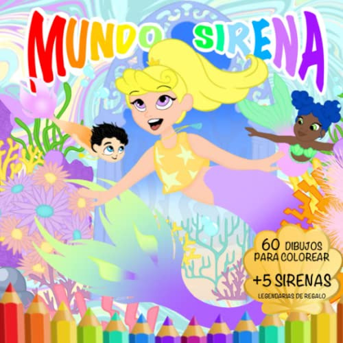 Mundo Sirena: Libro Para Colorear - Sumérgete En Esta Acuáti