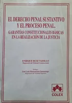 Comprar El Derecho Penal Sustantivo Y El Proceso Penal. 