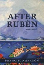 Libro After Ruben - Francisco Aragon