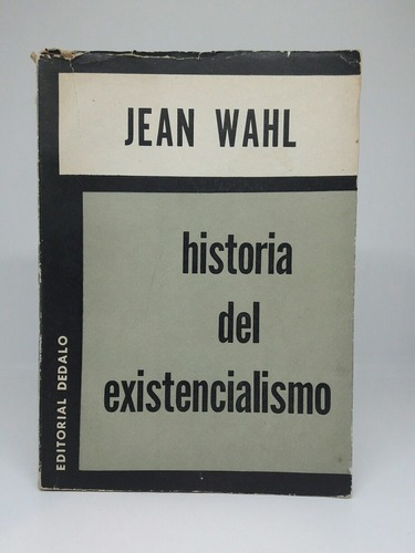 Historia Del Existencialismo Wahl L5