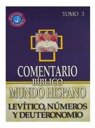 Comentario Mundo Hispano - Levitico, Numeros Y Deuteronomio