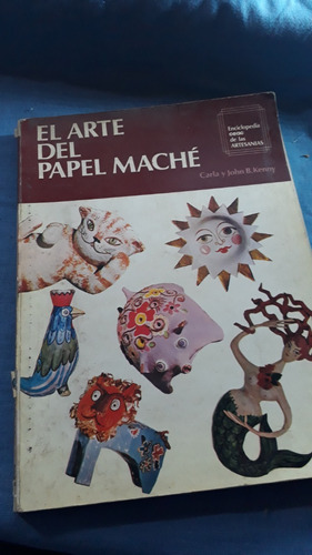 El Arte Del Papel Mache - Ceac