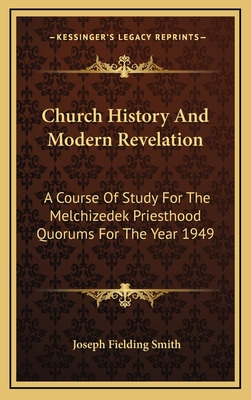 Libro Church History And Modern Revelation: A Course Of S...