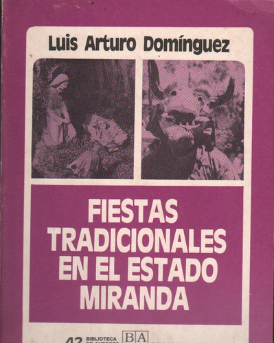 Fiestas Tradicionales En El Estado Miranda Brujeria  