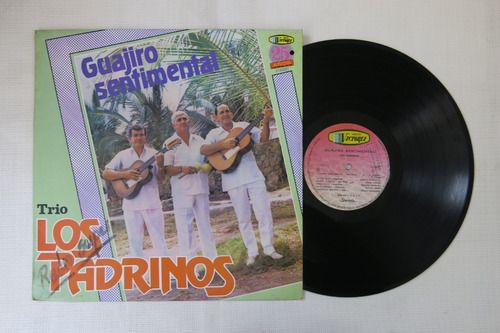 Vinyl Vinilo Lp Acetato Trio Los Padrinos Guajiro Sentimenta