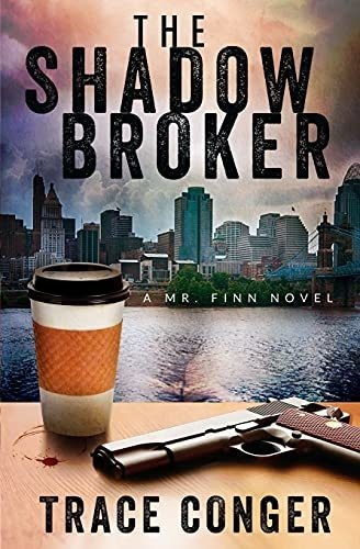 Book : The Shadow Broker (mr. Finn) - Conger, Trace