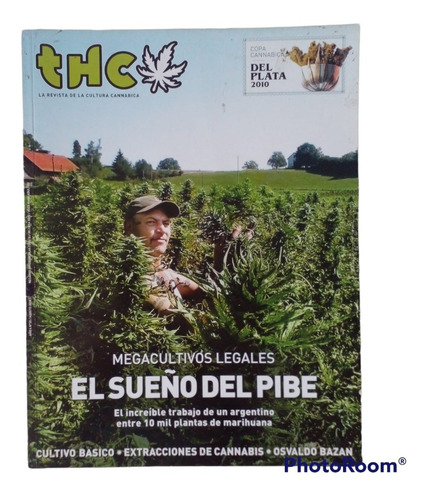 Revista Thc N° 30. El Sueño Del Pibe. Megacultivos Legales.