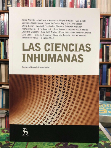 Las Ciencias Inhumanas - Gustavo Dessal - Gredos