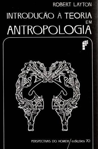 Libro Introducao A Teoria Em Antropologia De Layton Robert