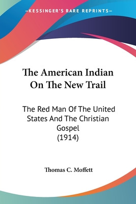Libro The American Indian On The New Trail: The Red Man O...