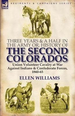 Libro Three Years And A Half In The Army Or, History Of T...