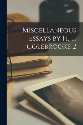 Libro Miscellaneous Essays By H. T. Colebrooke 2 - Anonym...
