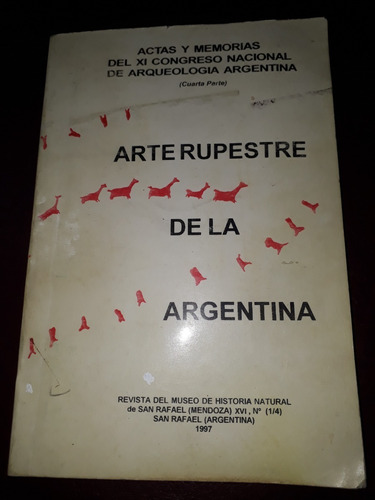 Arte Rupestre De La Argentina-revista Museo San Rafael