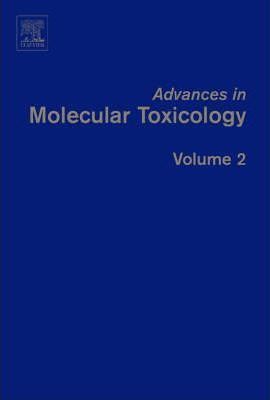 Libro Advances In Molecular Toxicology: Volume 2 - James ...