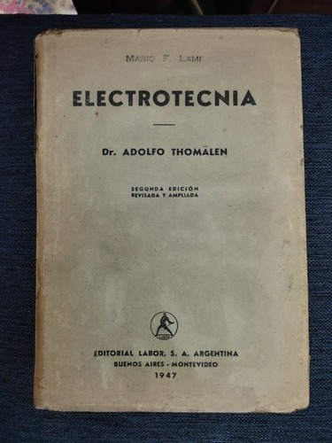 Electrotecnia ( Dr. Adolfo Thomalen)