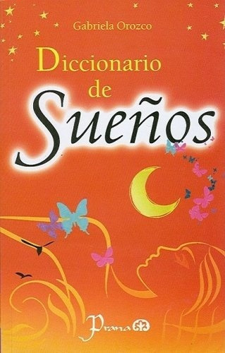 Diccionario De Sueños, De Orozco. Sin Editorial En Español