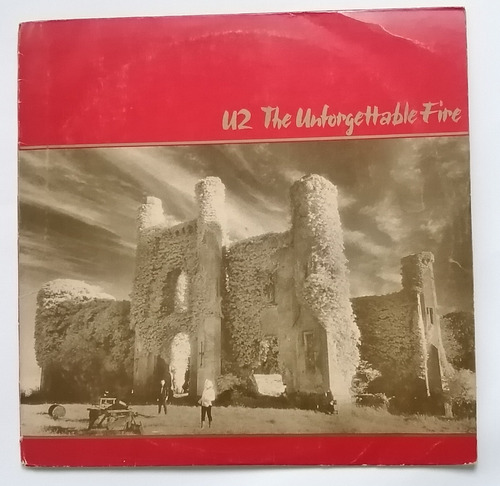 U2 - The Unforgettable Fire ( L P Ed. Argentina 1984)