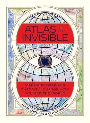 Libro Atlas Of The Invisible : Maps And Graphics That Wil...