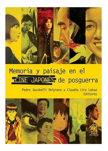 Libro Memoria Y Paisaje En El Cine Japonés De Posguerr /075