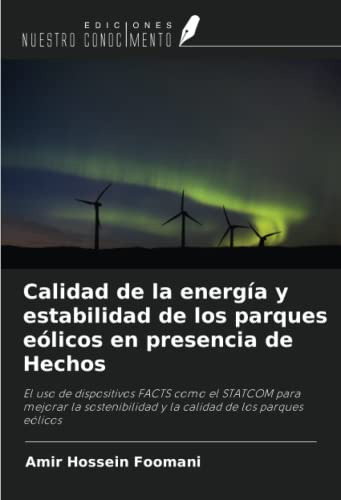 Calidad De La Energia Y Estabilidad De Los Parques Eolicos E