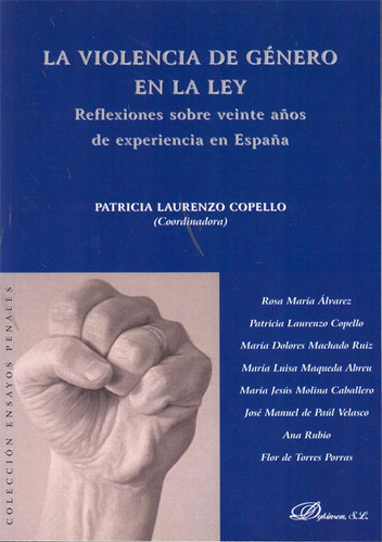 La Violencia De Gãâ©nero En La Ley, De Laurenzo Copello Et Al., Patricia. Editorial Dykinson, S.l., Tapa Blanda En Español
