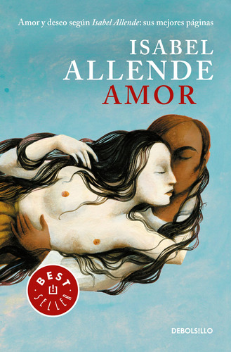 Amor, de Allende, Isabel. Serie Contemporánea Editorial Debolsillo, tapa blanda en español, 2015