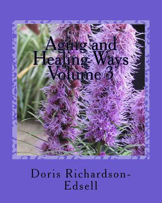 Libro Aging And Healing Ways - Doris Richardson-edsell