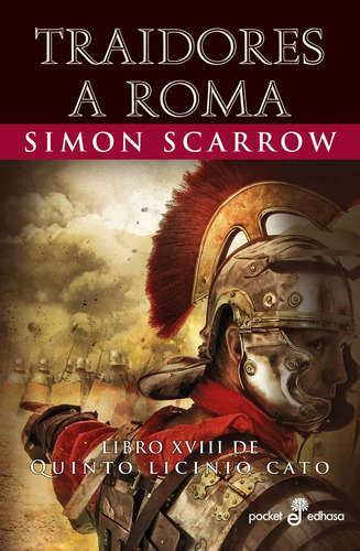 Traidores A Roma. Simon Scarrow 