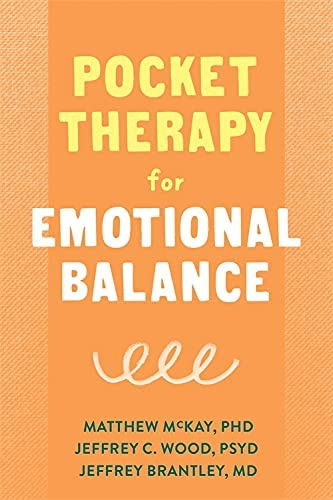Pocket Therapy For Emotional Balance: Quick Dbt Skills To Manage Intense Emotions, De Mckay Phd, Matthew. Editorial New Harbinger Publications, Tapa Blanda En Inglés