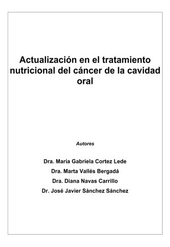 Actualizacion En El Tratamiento Nutricional Del Cancer De La