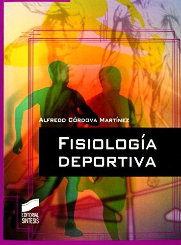 Fisiologia Deportiva - Cordoba Martinez, Alfredo