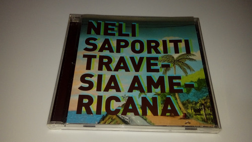 Neli Saporiti - Travesia Americana (cd Abierto Nuevo)