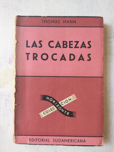 Las Cabezas Trocadas Thomas Mann