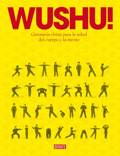 Wushu!, De Tung, Timothy. Editorial Debate, Tapa Blanda En Español